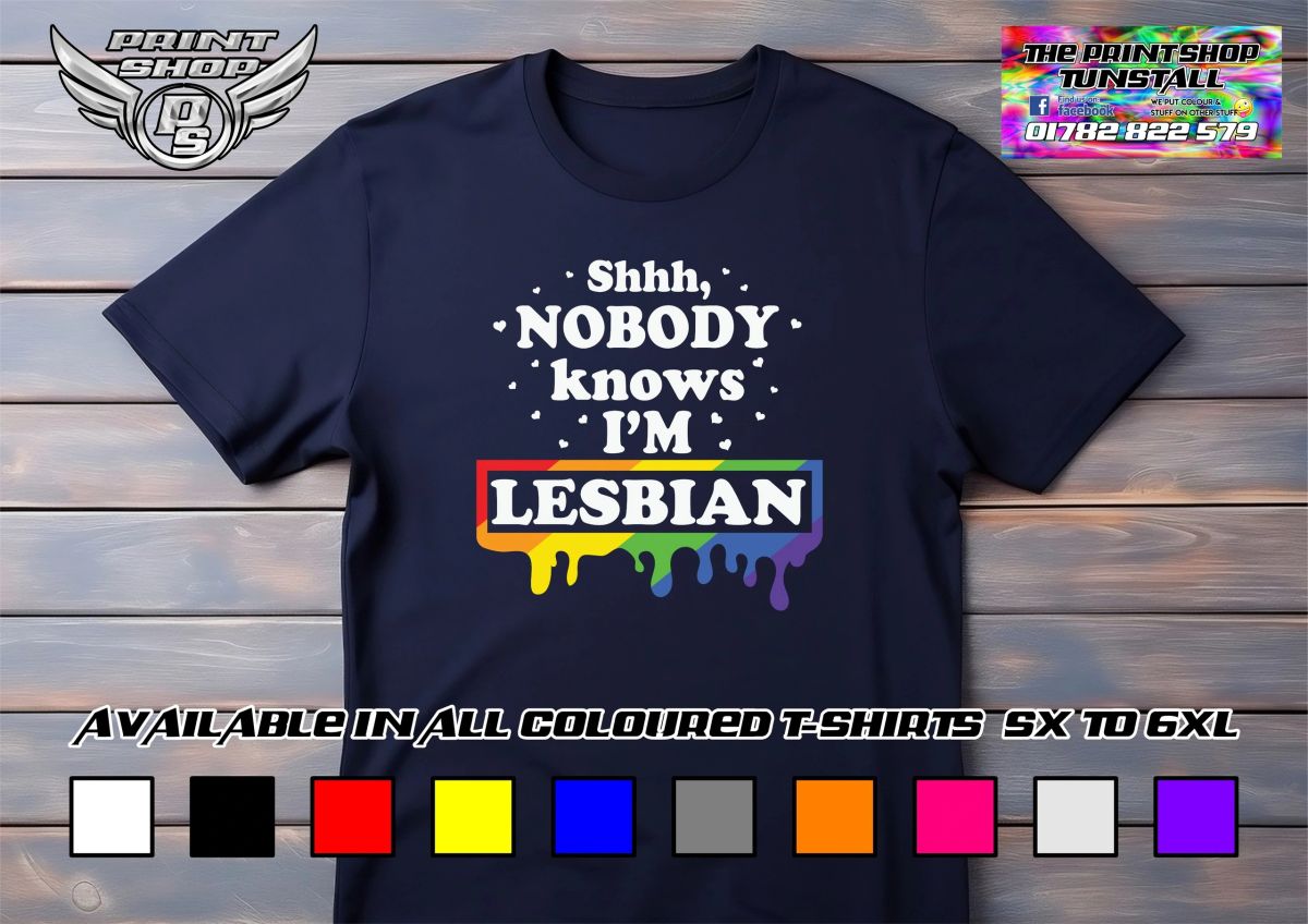 Shhh Nobody Knows I'm A Lesbian
